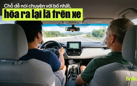 Căn phòng "mở" ra nhiều tâm sự nhất của tôi, hóa ra chính là cabin của một chiếc xe hơi
