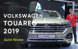 Đánh giá nhanh VW Touareg 2019: SUV tiền tỷ nhiều công nghệ bậc nhất Việt Nam
