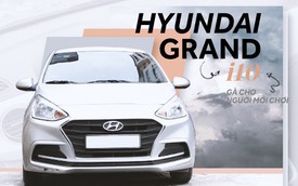 Người dùng đánh giá Hyundai Grand i10: Xe mua lần đầu và… cũng là lần cuối