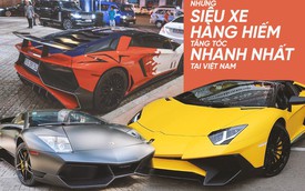 Ngoài Bugatti Veyron thì những siêu xe hàng hiếm nào tăng tốc nhanh nhất Việt Nam?