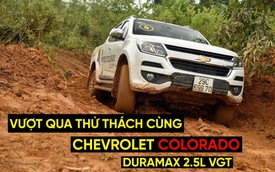 Trải nghiệm Chevrolet Colorado đời mới: Thử thách bán tải như vậy mới đã!