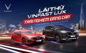 Lái thử xe VinFast Lux: Chuyên gia ‘xịn’, bài thử hay, tặng vé VIP xem đua xe F1