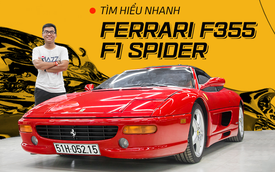 Diện kiến Ferrari F355 F1 Spider độc nhất Việt Nam: Dễ hiểu vì sao hơn 20 năm vẫn thu hút giới mộ xe