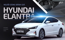 Người dùng đánh giá Hyundai Elantra: ‘300 triệu, phải mua một chiếc xe rộng rãi nhất trong tầm giá’