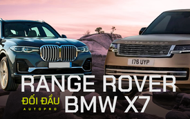 Chung động cơ, bạn chọn BMW X7 hay Range Rover 2022: Thể thao giá rẻ hơn hay sang trọng giá khét lẹt?