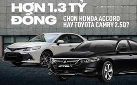 'Nội chiến' xe Nhật hơn 1,3 tỷ đồng: Honda Accord thêm công nghệ nhưng vẫn 'chiếu dưới' so với Toyota Camry 2.5Q