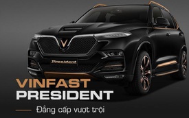 VinFast nâng tầm đẳng cấp với President