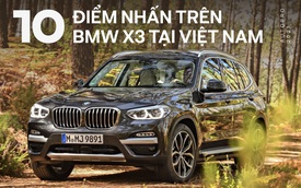 BMW X3 - Xe gầm cao nhiều điểm nhấn nhất phân khúc tại Việt Nam