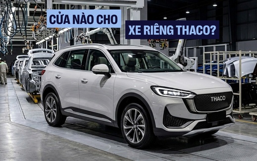 Làm xe riêng không phải canh bạc với THACO: Cái gì cũng đã sẵn, chỉ còn một điểm cần giải quyết