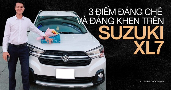 Bỏ Triton mua Suzuki XL7, người dùng đánh giá: 'Vừa nhận đã thất vọng nhưng vẫn có nhiều chi tiết ăn điểm'