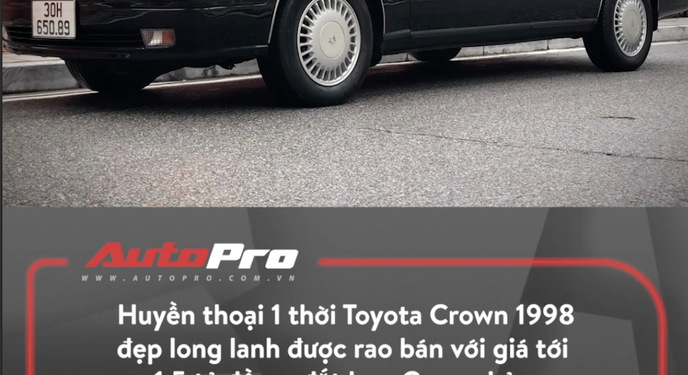Điểm tin sáng: Toyota Crown 1998 giá cao hơn cả 1 chiếc Camry đời mới