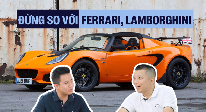 Lotus vào Việt Nam: ‘Mang ra so sánh với Lamborghini hay Ferrari là khập khiểng’
