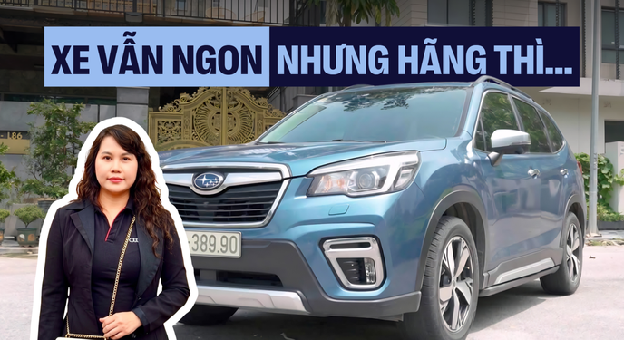 Chủ xe Subaru Forester sau 135.00 km: Xe vẫn ngon nhưng ngán ngẫm sự bảo thủ của hãng