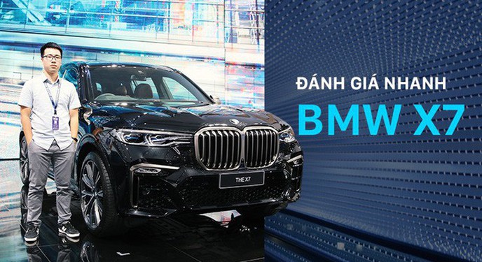 Đánh giá nhanh BMW X7 - SUV cỡ lớn đang hot tại Việt Nam