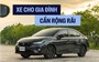Xe cho gia đình dưới 600 triệu đồng: Chuyên gia đưa ra lời khuyên trước khi bạn xuống tiền!